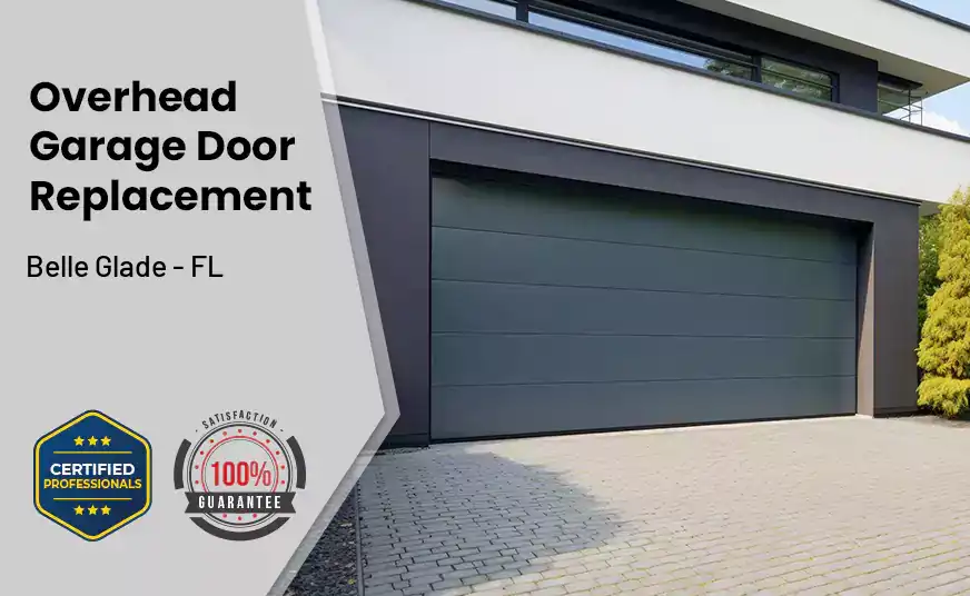 Overhead Garage Door Replacement Belle Glade - FL